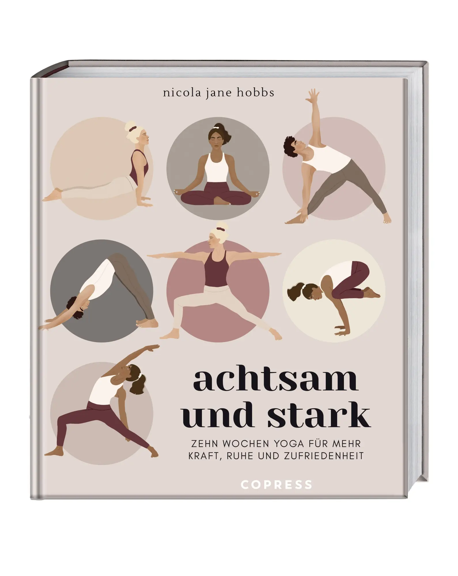 Cover: 9783767912878 | Achtsam und stark. Zehn Wochen Yoga für mehr Kraft, Ruhe und...